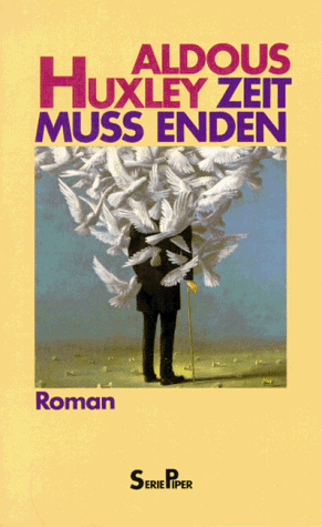 Aldous Huxley - Zeit muß enden. Roman. - Preis vom 02.10.2026 23:42:20 h