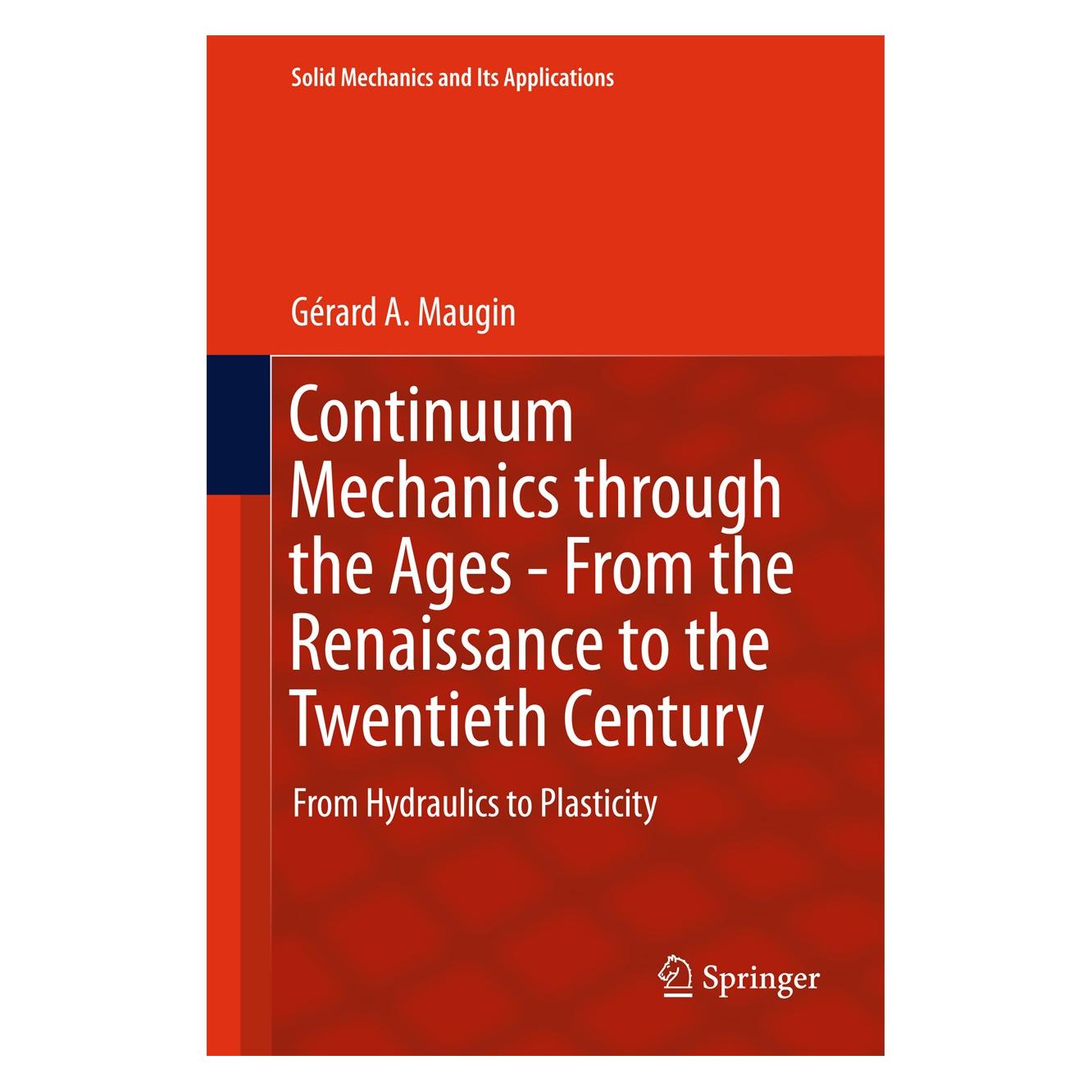 Springer Maugin:Continuum Mechanics Through the (Englisch, Hardcover, Gérard A Maugin, Gérard A. Maugin) (9783319265919)