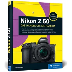 Nikon Z 50, Ratgeber von Stephan Haase
