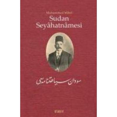 Sudan Seyahatnamesi, Taschenbuch von Muhammed Mihri, Kitabevi Yayinlari
