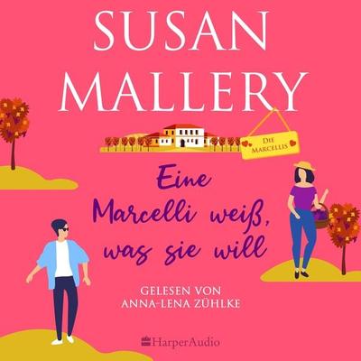 Eine Marcelli weiß, was sie will (ungekürzt) - Susan Mallery, Audio, 9783365003084
