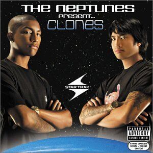 the Neptunes - Neptunes Present...Clones - Preis vom 05.10.2026 03:47:11 h