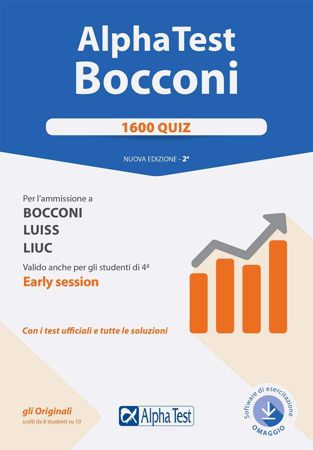 Carlo Tabacchi - Alpha Test. Bocconi. 1600 quiz. Per l'ammissione a Bocconi, Luiss, Liuc. Valido anche per gli studenti di 4ª early session. Nuova ediz. Con software di simulazione (TestUniversitari) - Preis vom 09.10.2026 07:28:09 h