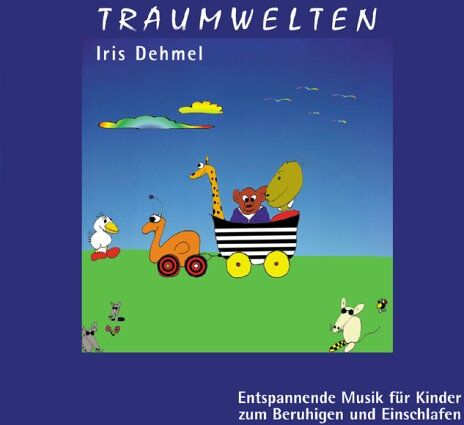 Iris Dehmel - Traumwelten. CD. . Entspannende Musik für Kinder zum Beruhigen und Einschlafen - Preis vom 09.10.2026 07:28:09 h