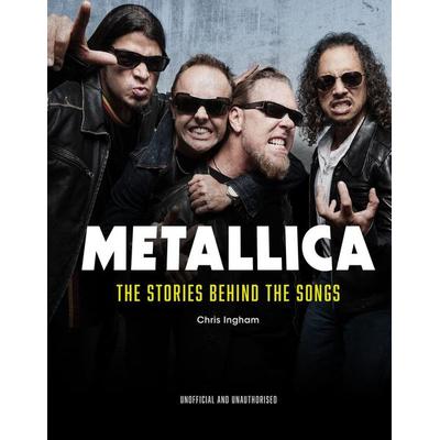 Metallica, Gebundene Ausgabe von Chris Ingham, Headline, 978-1-03-542190-9