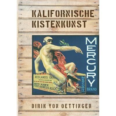 Kalifornische Kistenkunst, Gebundene Ausgabe von Dirik Oettingen, BoD – Books on Demand, 978-3-7448-0758-6