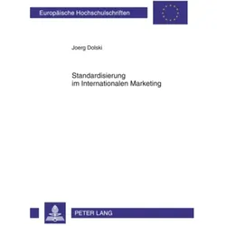 Standardisierung im Internationalen Marketing, Fachbücher von Joerg Dolski