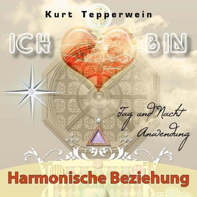 Ich bin: Harmonische Beziehung (Tag und Nacht Anwendung) - , Audio, 4250618879413