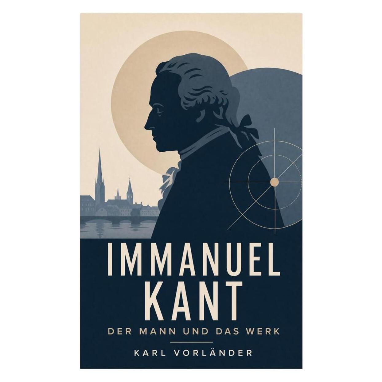 e-artnow Immanuel Kant - Der Mann und das Werk (Deutsch, Softcover, Karl Vorländer) (56952968)