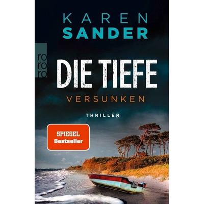 Die Tiefe: Versunken, Taschenbuch von Karen Sander, Rowohlt Taschenbuch, 978-3-499-01610-3