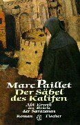 Marc Paillet - Der Säbel des Kalifen. Abt Erwin im Reich der Sarazenen. - Preis vom 09.10.2026 07:28:09 h
