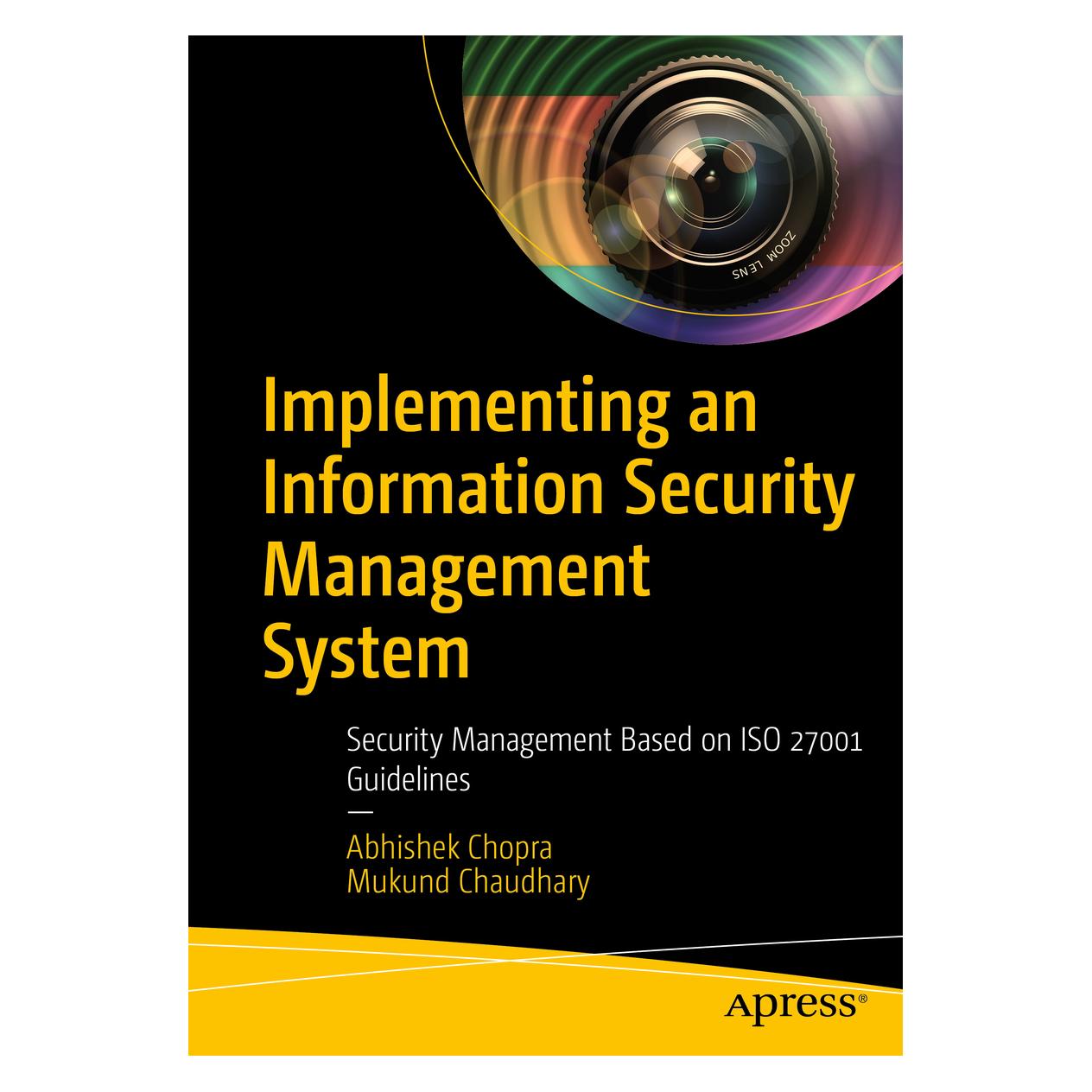 Springer Implementing an Information Security Management System (Englisch, Softcover, Abhishek Chopra, Mukund Chaudhary) (56104225)