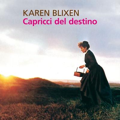 Capricci del destino - Karen Blixen, Audio, 9789179094164