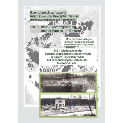 Exemplarisch aufgezeigt: Integration von Kriegsflüchtlingen, Taschenbuch von Moni Bachmann-Wagner, BoD – Books on Demand, 978-3-7431-5807-8