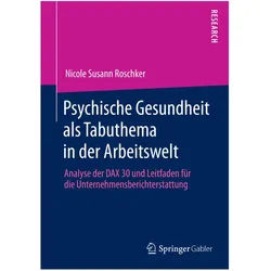 Psychische Gesundheit als Tabuthema in der Arbeitswelt, Fachbücher von Nicole Susann Roschker
