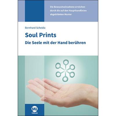 Soul Prints, Taschenbuch von Bernhard Scheida, Mgo fachverlage