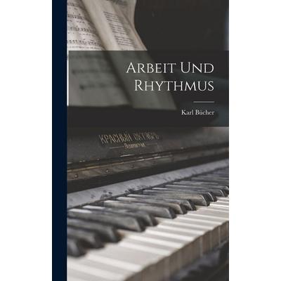 Arbeit Und Rhythmus -