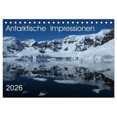 Antarktische Impressionen (Tischkalender 2026 DIN A5 quer), CALVENDO Monatskalender
