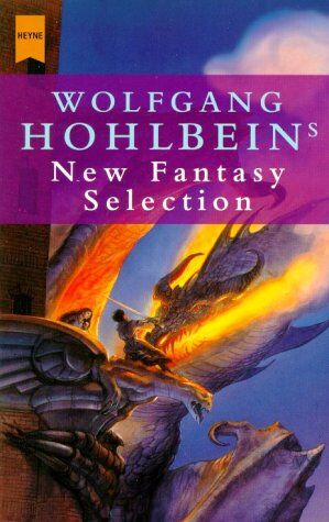 Wolfgang Hohlbein - Wolfgang Hohlbeins New Fantasy Selection - Preis vom 09.10.2026 07:28:09 h