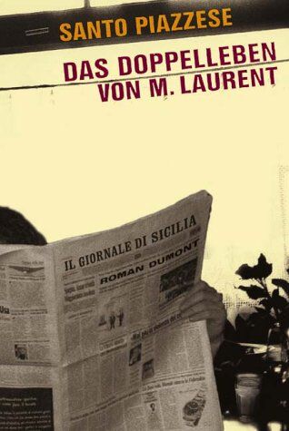 Santo Piazzese - Das Doppelleben von M. Laurent - Preis vom 07.10.2026 11:45:10 h