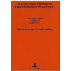 Weiterbildung und Justizvollzug, Fachbücher von Hans-Jürgen Eberle