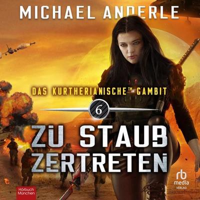 Zu Staub zertreten - Michael Anderle, Audio, 9783987853623
