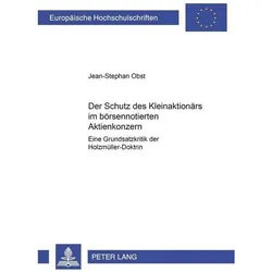 Der Schutz des Kleinaktionärs im börsennotierten Aktienkonzern, Fachbücher von Jean-Stephan Obst