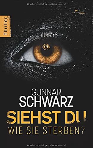 Gunnar Schwarz - Siehst du, wie sie sterben? - Preis vom 17.10.2026 19:25:27 h