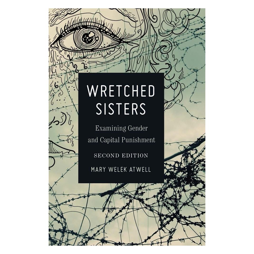 Peter Lang Wretched Sisters (Englisch, Softcover, Mary Welek Atwell) (56027634)