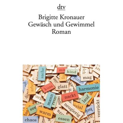 Gewäsch und Gewimmel, Taschenbuch von Brigitte Kronauer, dtv, 978-3-423-14462-9
