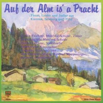 Auf Der Alm Is' A Pracht - Various, CD