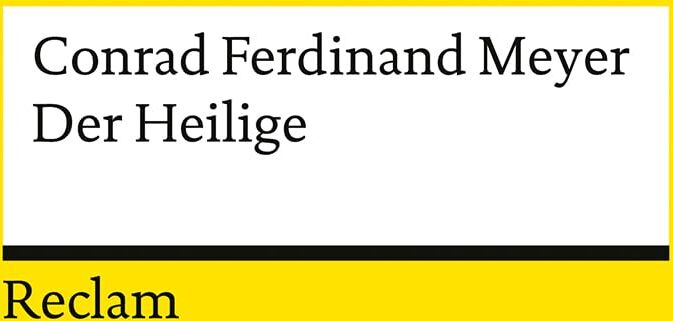 Meyer, Conrad Ferdinand - Der Heilige: Eine meisterhafte historische Novelle des Realismus (Reclams Universal-Bibliothek) - Preis vom 19.10.2026 19:33:35 h