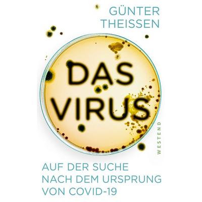 Das Virus, Taschenbuch von Günter Theissen, Westend, 978-3-86489-372-8