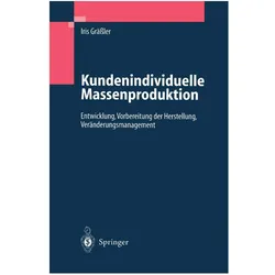 Kundenindividuelle Massenproduktion, Fachbücher von Iris Grässler