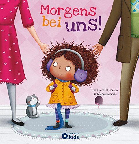 Kim Crocket Corson - Morgens bei uns! - Preis vom 09.10.2026 07:28:09 h