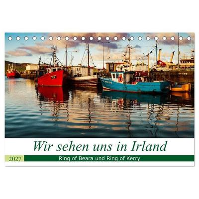 Wir sehen uns in Irland - Ring of Beara und Ring of Kerry (Tischkalender 2027 DIN A5 quer), CALVENDO Monatskalender