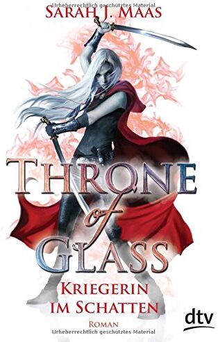 Sarah Maas - Throne of Glass - Kriegerin im Schatten: Roman (dtv junior) - Preis vom 04.10.2026 03:51:26 h