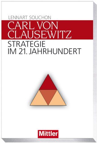 Lennart Souchon - Carl von Clausewitz: Strategie im 21. Jahrhundert - Preis vom 17.10.2026 19:25:27 h