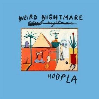 Hoopla - Weird Nightmare, CD