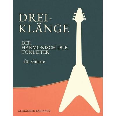 Dreiklänge der Harmonisch Dur Tonleiter für Gitarre -