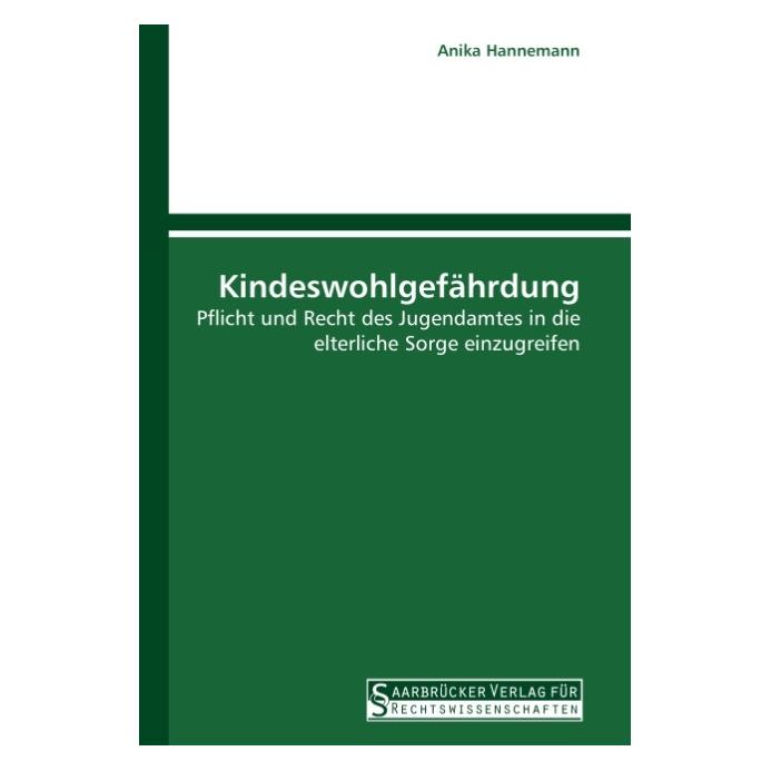 SVR Kindeswohlgefährdung (Deutsch, Anika Hannemann, 2015) (55208812)