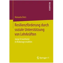 Resilienzförderung durch soziale Unterstützung von Lehrkräften, Fachbücher von Manuela Diers