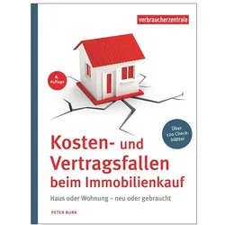 Kosten- und Vertragsfallen beim Immobilienkauf, Ratgeber von Peter Burk