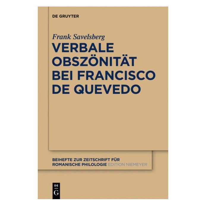 De Gruyter Savelsberg:Verbale Obszönität bei Franc (Deutsch, Hardcover, Frank Savelsberg) (67766752)