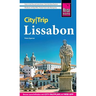 Reise Know-How CityTrip Lissabon, Taschenbuch von Petra Sparrer, Reise Know-How Verlag Peter Rump GmbH, 978-3-8317-8182-9