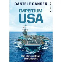 Imperium USA, Sachbücher von Daniele Ganser
