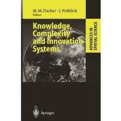 Knowledge, Complexity and Innovation Systems, Fachbücher von Manfred M. Fischer, Josef Fröhlich