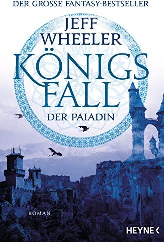 Jeff Wheeler - Königsfall – Der Paladin: Roman (Königsfall-Reihe, Band 2) - Preis vom 02.10.2026 23:42:20 h