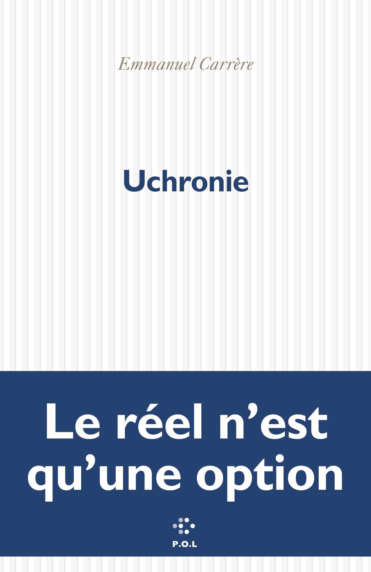 Emmanuel Carrère - Uchronie - Preis vom 30.09.2026 22:30:23 h