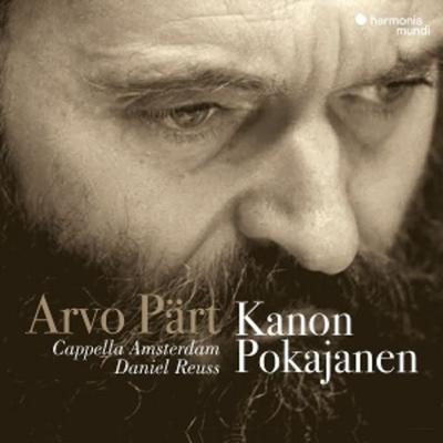 Arvo Pärt: Kanon Pokajanen - Cappella Amsterdam,Daniel Reuss, CD